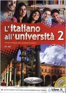 L'ITALIANO ALL' UNIVERSITA 2 STUDENTE (+CD) (B1-B2)