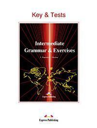 * FUNCTIONAL INTERMEDIATE GRAMMAR & EXERCISES KEY & TESTS