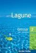 LAGUNE 2 GLOSSAR