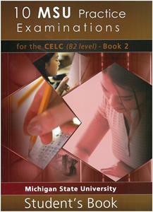 10 MSU PRACTICE EXAM CELC B2 BOOK 2 ST/BK NEW 2021