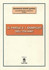 LE PAROLE E I SIGNIFICATI DELL' ITALIANO