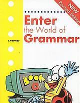 ENTER THE WORLD OF GRAMMAR A ST/BK