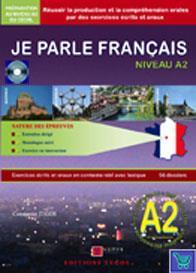 JE PARLE FRANCAIS A2 PACK  (+CORRIGES +CD) NIVEAU