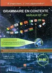 GRAMMAIRE EN CONTEXTE NIVEAUX B1-B2 CORRIGES (+CDs)