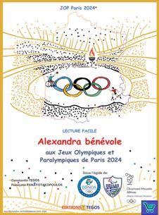 ALEXANDRA BENEVOLE AUX JEUX OLYMPIQUES & PAROLYMPIQUES DE PARIS 2024 (+QR CODE)