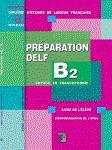 PREPARATION DELF B2 COMPREHENSION DE L' ORAL PROFESSEUR (+CD)