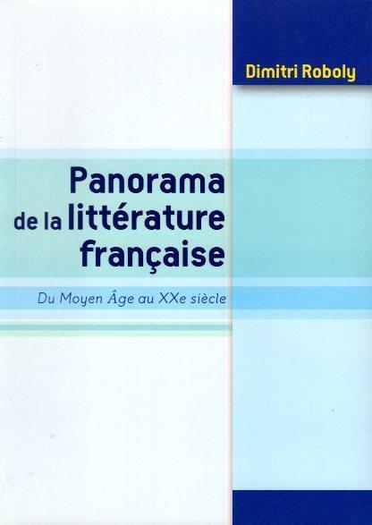 PANORAMA DE LA LITTERATURE FRANCAISE