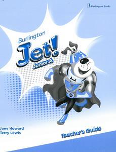 BURLINGTON JET! JUNIOR A TCHR'S GUIDE