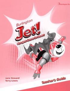 BURLINGTON JET! JUNIOR ONE YEAR COURSE TCHR'S GUIDE