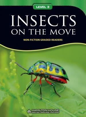 INSECTS ON THE MOVE (NON FICTION READERS LVL 3)