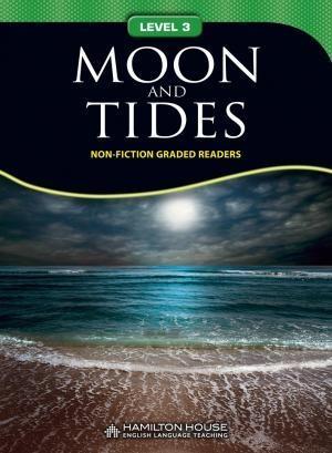 MOON AND TIDES (NON FICTION READERS LVL 3)