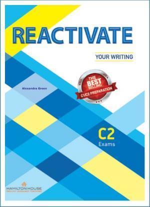 # REACTIVATE YOUR WRITING C2 W/KEY