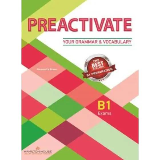 PREACTIVATE YOUR GRAMMAR & VOCABULARY B1 ST/BK INTERNATIONAL WITH KEY