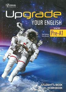 UPGRADE YOUR ENGLISH PRE A1 ST/BK & WKBK