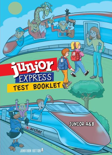 JUNIOR EXPRESS JUNIOR A & B TEST BOOKLET