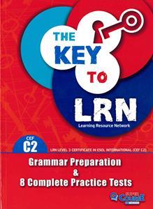 THE KEY TO LRN C2 (8 COMPLETE PRACTICE TESTS) ST/BK