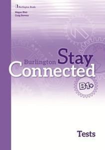 STAY CONNECTED B1+ TEST