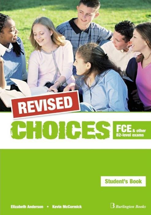CHOICES FCE AND OTHER B2-LEVEL EXAMS ST/BK REVISED