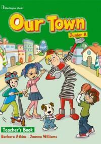 * OUR TOWN JUNIOR A TCHR'S