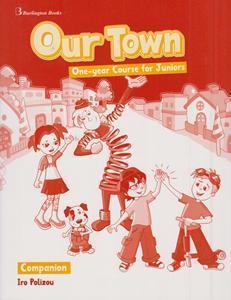 OUR TOWN ONE-YEAR COURSE FOR JUNIORS COMPANION