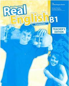 REAL ENGLISH B1 TCHR'S COMPANION