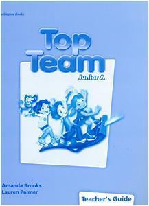 TOP TEAM JUNIOR A TCHR'S GUIDE