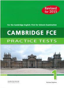 FCE PRACTICE TESTS 1 ST/BK REVISED 2015
