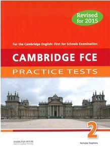 FCE PRACTICE TESTS 2 ST/BK REVISED 2015