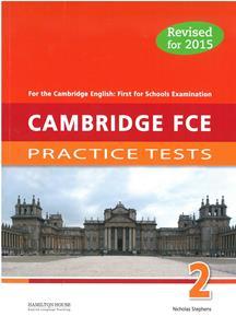CAMBRIDGE FCE PRACTICE TESTS 2 TEACHER'S BOOK REVISED 2015