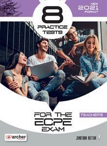 8 PRACTICE TESTS FOR THE ECPE 2021 TCHR'S