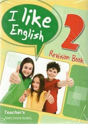 I LIKE ENGLISH 2 REVISION BOOK TCHR'S