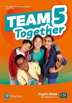 TEAM TOGETHER 5 STUDENT'S BOOK (+ DIGITAL RESOURCES +WORDLIST)