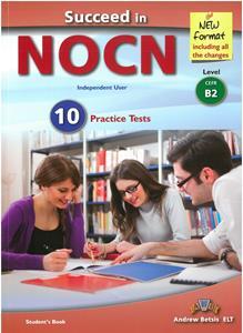 SUCCEED IN NOCN B2 PRACTICE TESTS ST/BK