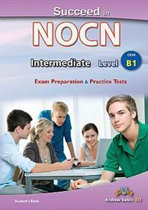 SUCCEED IN NOCN B1 PRACTICE TESTS TCHR'S