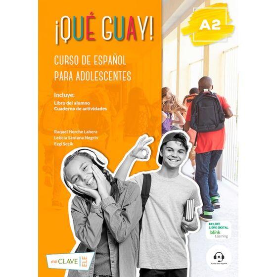 QUE GUAY A2 LIBRO DEL ALUMNO & CUADERNO DE ACTIVIDADES & AUDIO DESCARGABLE & GLOSARIO GRIEGO